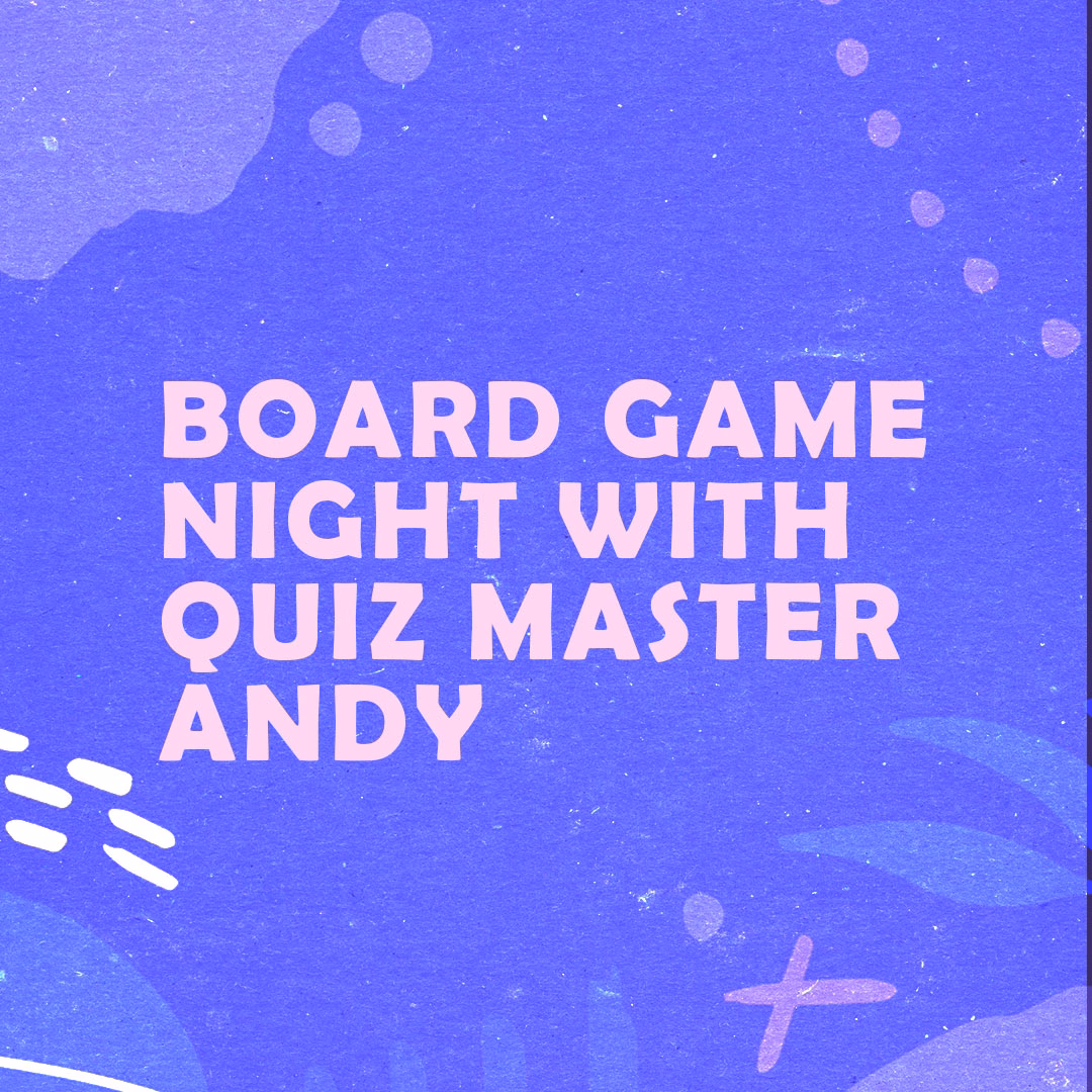 Board Game Night with Quiz Master Andy — At Hop Kettle