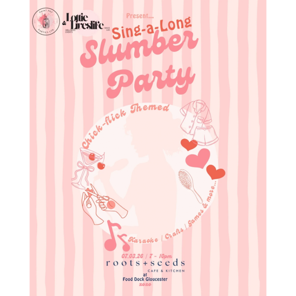 Sing-a-long Slumber Party at Roots + Seeds Gloucester.