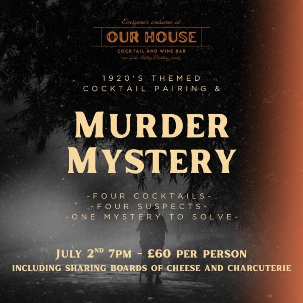 Murder Mystery night at Our House.